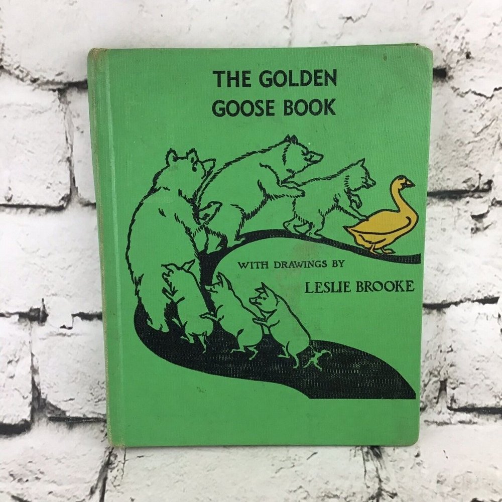 THE GOLDEN GOOSE BOOK Drawings by L. Leslie Brooke, Vintage Illustrated Hardback